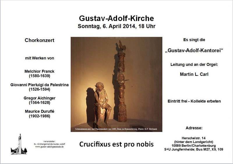 Chorkonzert der „Gustav-Adolf-Kantorei“ - Crucifixus est pro nobis
