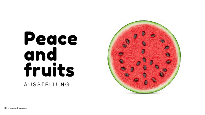 Vernissage ''Peace and fruits'' Ausstellung