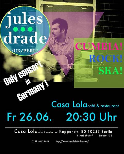 Live Musik - JULES DRADE in Casa Lola 