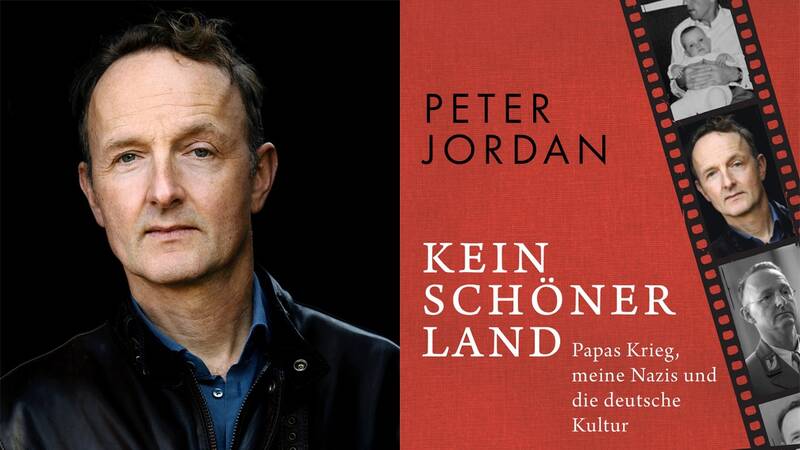 Kein schöner Land – Papas Krieg, meine Nazis und die deutsche Kultur: Lesung mit Peter Jordan