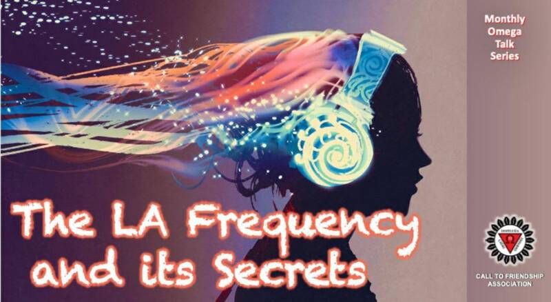 The LA Frequency and its secrets