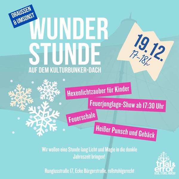 Wunderstunde auf dem Kulturbunkerdach - 17 bis 18 Uhr