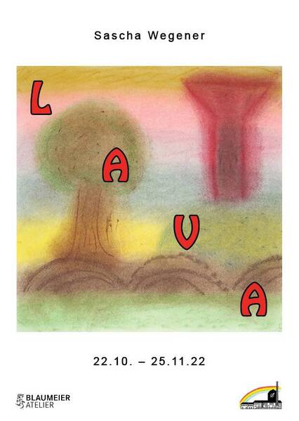 "Lava" - Ausstellung im RegenbogenCafé (Mo - Fr)