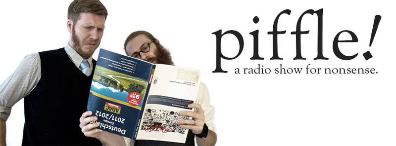 "piffle! radio" - live comedy Radiosendung auf englisch!
