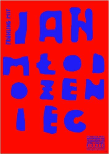 Ausstellung Frühling mit Jan Mlodozeniec - Filmischer April - Plakatkunst 