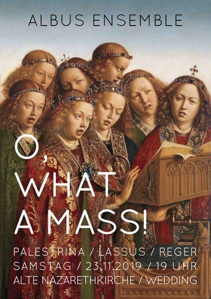 Konzert: O, what a Mass - a-cappella aus Berlin