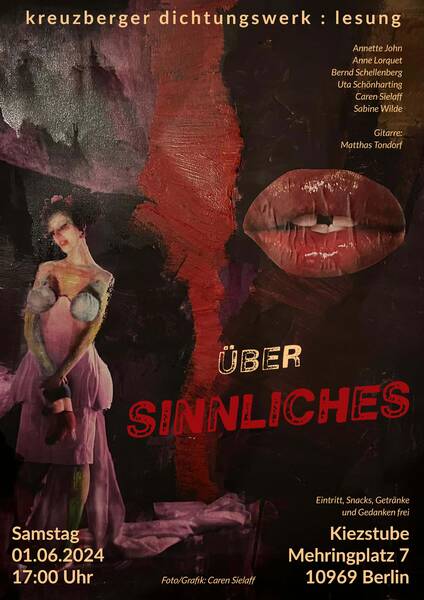 Über / Sinnliches. Lesung des kreuzberger dichtungswerks.kdw