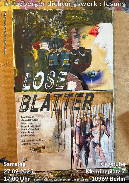 Lose Blätter. Lesung des kreuzberger dichtungswerks.kdw