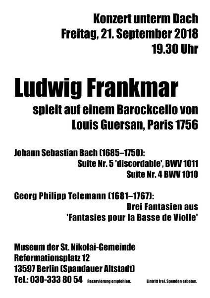 Konzert unterm Dach: Ludwig Frankmar (Barockmusik für Cello solo)