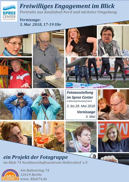 Fotoausstellung "Freiwilliges Engagement im Blick" - Porträts aus Kaulsdorf Nord und Umgebung - Vernissage am 03.05.18 17.00 bis 19.00 Uhr