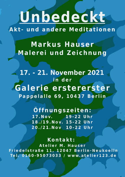 Unbedeckt - Akt -und andere Meditationen. Malerei von Markus Hauser, Berlin
