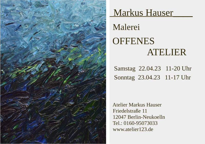 Markus Hauser: Offenes Atelier April 2023