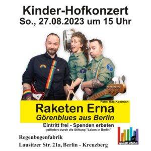 "Raketen Erna - Görenblues aus Berlin" - Kinder-Hofkonzert in der Regenbogenfabrik