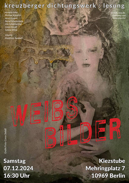 Weibs Bilder. Lesung des kreuzberger dichtungswerks.de