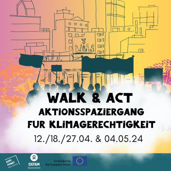 Aktionsspaziergang für Klimagerechtigkeit: Walk & Act