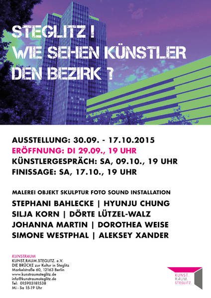 Ausstellung - "STEGLITZ - wie sehen Künstler den Bezirk?