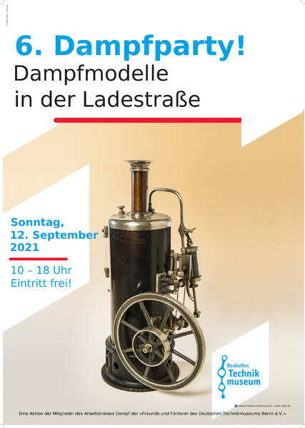 Dampfmaschinen: Dampfparty Deutsches Technikmuseum Berlin