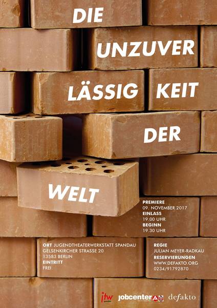 Theaterpremiere "Die Unzuverlässigkeit der Welt" / Jugendtheaterwerkstatt Spandau