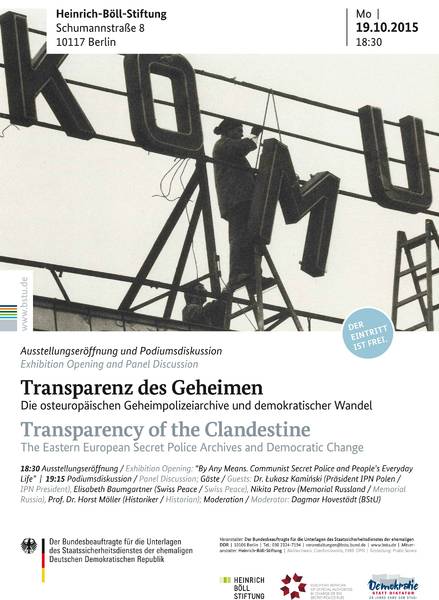 Transparenz des Geheimen. Die osteuropäischen Geheimpolizeiarchive und demokratischer Wandel