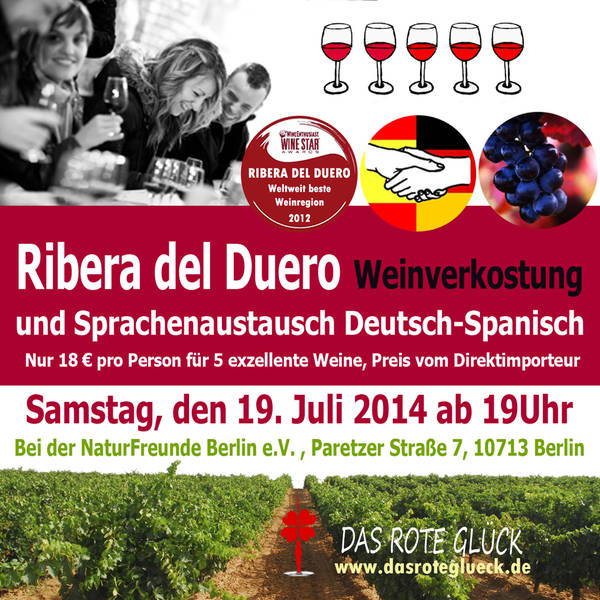 Lust auf Wein und Austausch? Ribera del Duero hedonistische Weinverkostung und Deutsch-Spanischer Austausch
