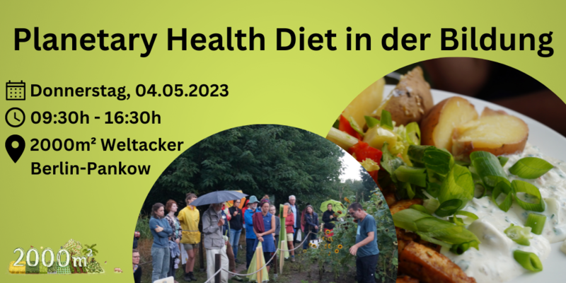Planetary Health Diet - Bildung auf dem Weltacker
