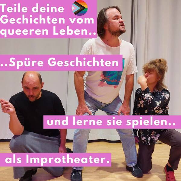 Queer “Playback-Improtheater”: Verbundenheit spüren, Geschichten teilen und spielen .. 