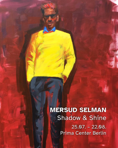 Mersud Selman: Shadow & Shine (Ausstellung)