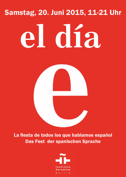 Día E - Tag der offfenen Tür im Instituto Cervantes Berlin