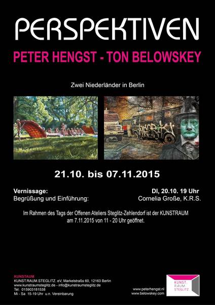 PERSPEKTIVEN – PETER HENGST UND TON BELOWSKEY / ZWEI NIEDERLÄNDER IN BERLIN