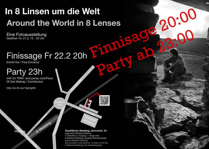 Finissage! In 8 Linsen um die Welt - Around the World in 8 Lenses