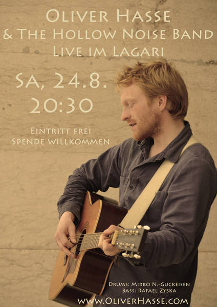 Konzert: Singer-Songwriter Oliver Hasse & The Hollow Noise Band @ Lagari