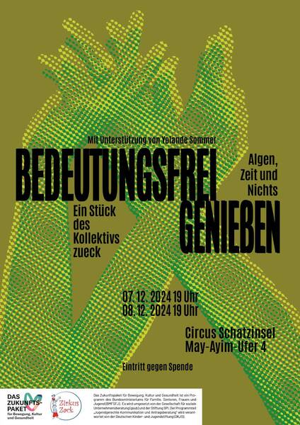 Zirkustheater: "Bedeutungsfrei Genießen - Algen, Zeit und Nichts"