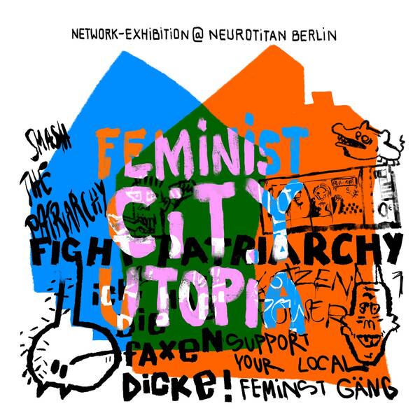 Feminist City Utopia (Mo - Sa)