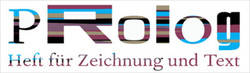 PROLOG- HEFT FÜR ZEICHNUNG UND TEXT
