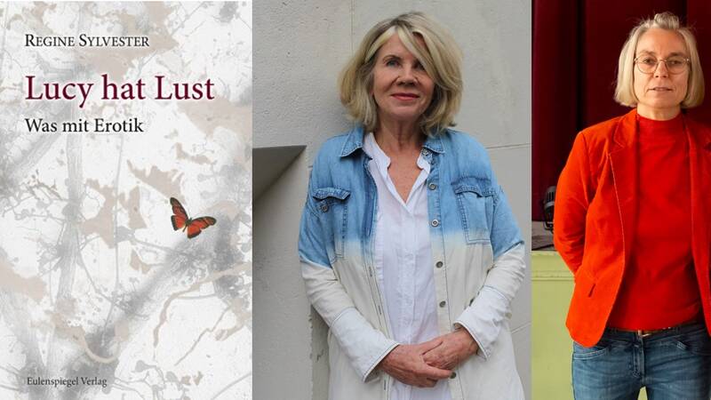 Regine Sylvester zu Gast mit ihrem Buch "Lucy hat Lust: Was mit Erotik". Moderation: Danuta Schmidt
