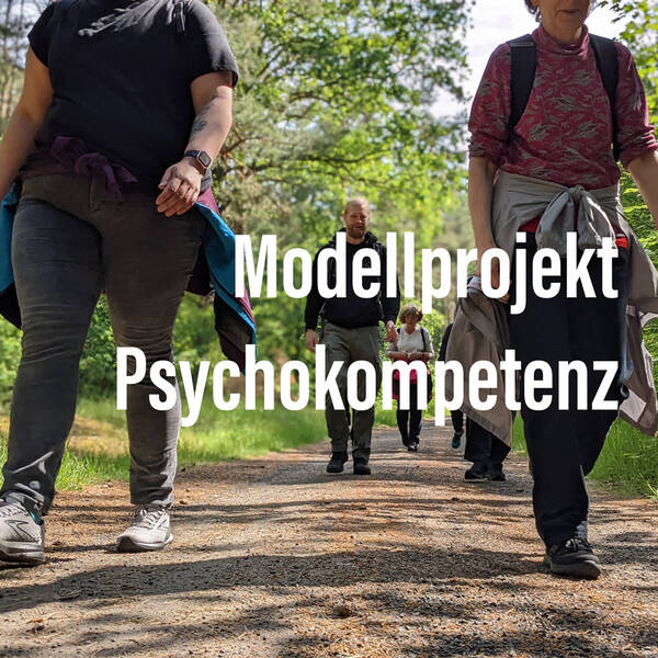 Partner gesucht. Modellprojekt Psychokompetenz