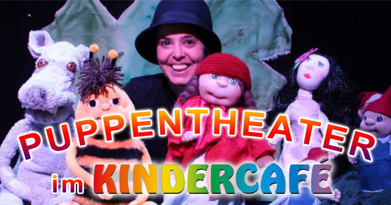 PUPPENTHEATER im Kindercafé Kaulsdorf