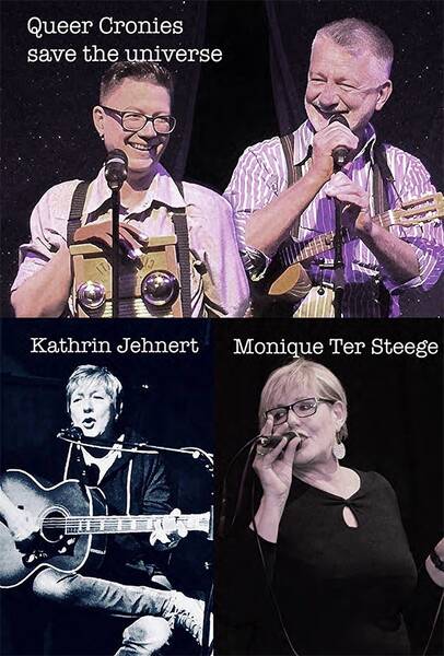 Queer Cronies + Kathrin Jehnert + Monique Ter Steege - Das Doppelkonzert!