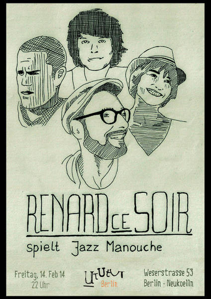 Renard Ce Soir's Valentines Gig { Jazz Manouche / Gypsy-Jazz } @ututut, Weserstrasse 53, Neukölln