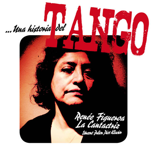 Konzert (Tango): Renée Figueroa - La Cantactriz im Café Tasso