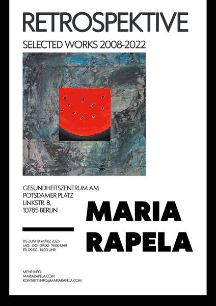 Maria Rapela - Retrospektive 2008-2022 (Mo - Fr)