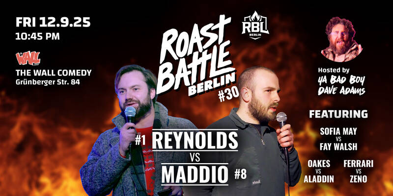 Roast Battle Berlin #30 Reynolds vs. Maddio: Standup Comedy in English
