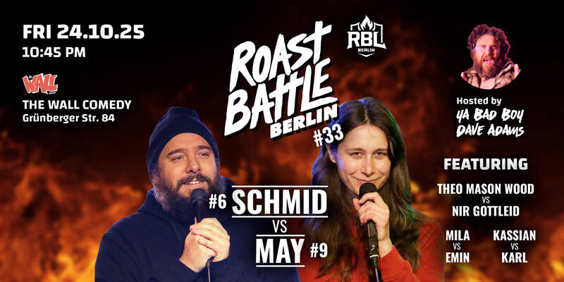 Roast Battle Berlin #33 Schmid vs. May: Standup Comedy in English