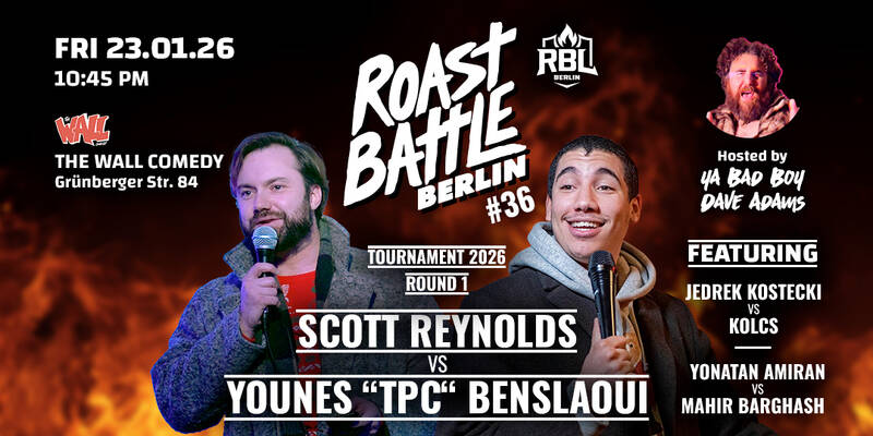 Roast Battle Berlin #36 - Round 1 - Reynolds vs. Benslaoui