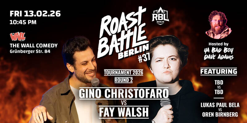 Roast Battle Berlin #37 - Round 2 - Christofaro vs. Walsh: Standup Comedy in English at the Wall Comedy Club