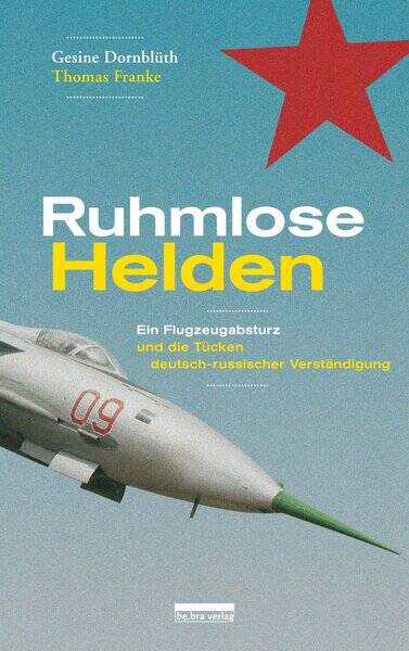 Ein Flugzeugabsturz und die Tücken deutsch-russischer Verständigung