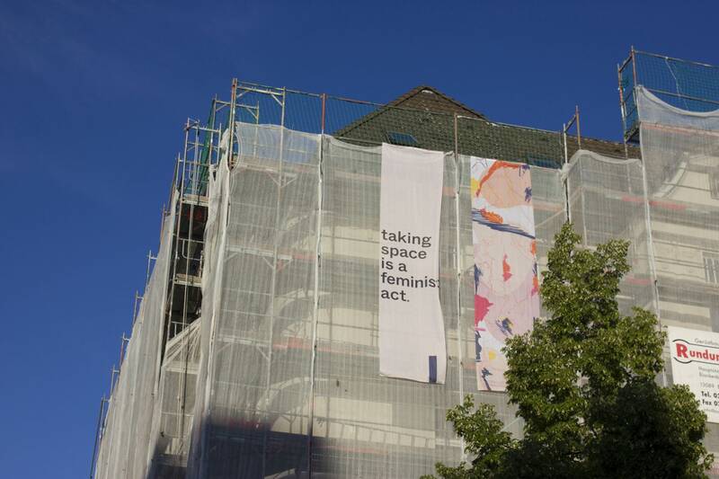 taking space is a feminist act (täglich)