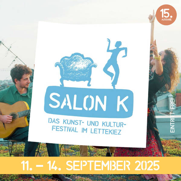 Salon K – Das Kunst- und Kulturfestival im Lettekiez