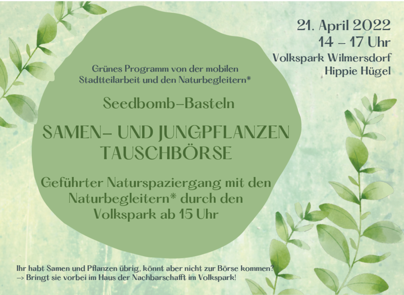 Saatgut und Jungpflanzen Tauschbörse, Seed Bomb Basteln, Naturführung im Volkspark Wilmersdorf