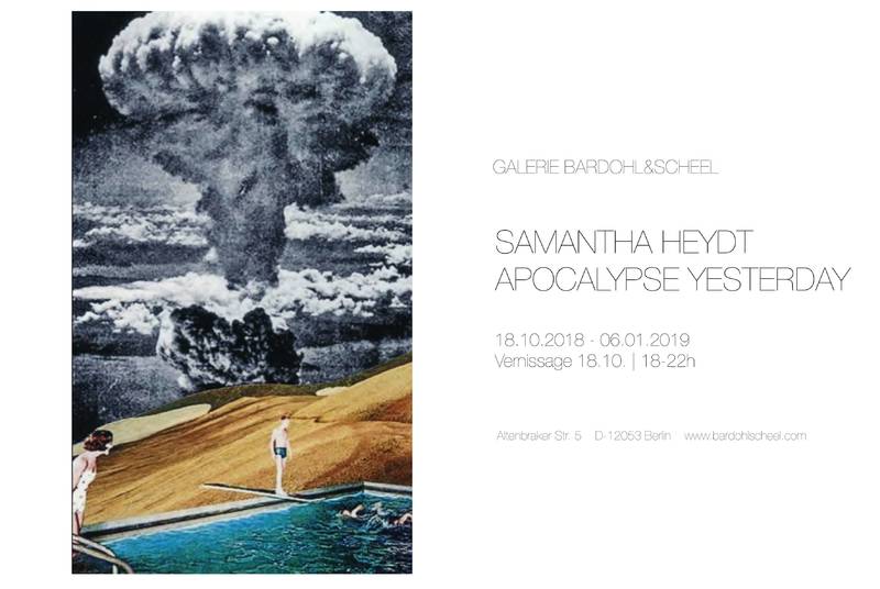 Sam Heydt : APOCALYPSE YESTERDAY